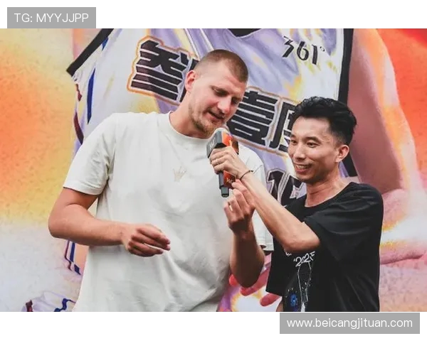 约基奇首登中国!六城巡回开启篮球盛宴,训练营与公益活动引期待 约基奇首登中国!六城巡回开启篮球盛宴,训练营与公益活动引期待